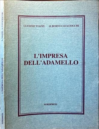 L' impresa dell' Adamello.