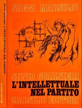 L'intellettuale nel partito.