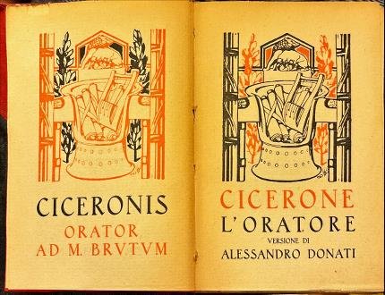 L'oratore versione di Alessandro Donati. Cicerone.