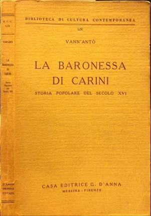 La baronessa di Carini. "Storia" popolare del secolo XVI.