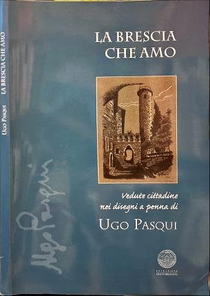 La Brescia che amo.