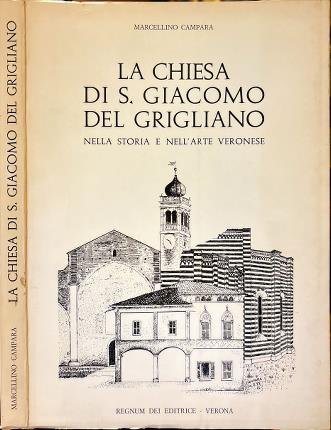La Chiesa di S. Giacomo del Grigliano.