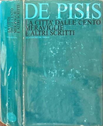 La città dalle cento meraviglie e altri scritti.