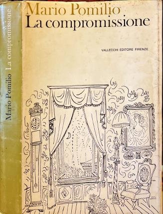 La compromissione.
