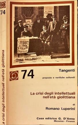 La crisi degli intellettuali nell'età giolittiana.