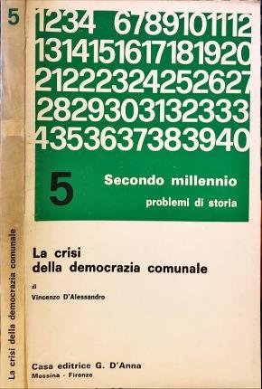 La crisi della democrazia comunale.