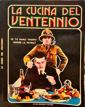 La cucina del Ventennio.