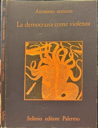 La democrazia come violenza.