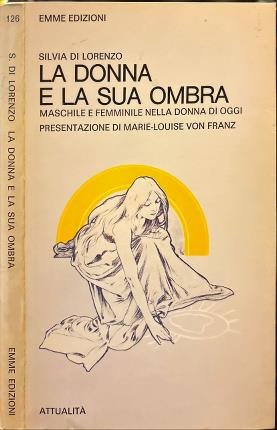 La donna e la sua ombra.