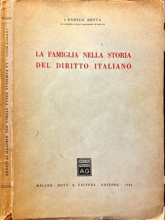 La famiglia nella storia del diritto italiano.