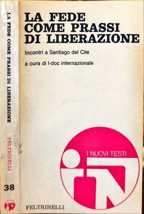 La fede come prassi di liberazione.