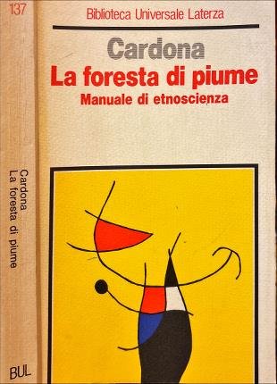 La foresta di piume. Manuale di etnoscienza.