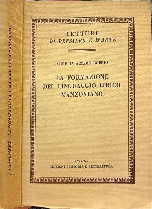 La formazione del linguaggio lirico manzoniano.