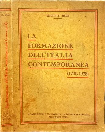 La formazione dell'Italia contemporanea (1700-1928).