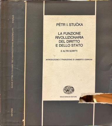 La funzione rivoluzionaria del diritto e dello stato e altri …