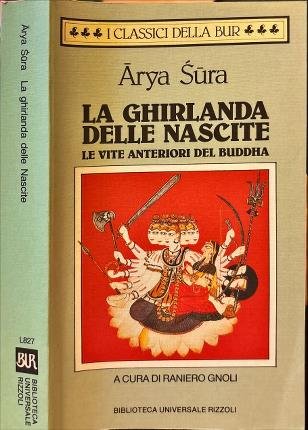 La ghirlanda delle Nascite, le vite anteriori del Buddha.