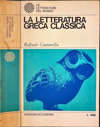 La letteratura greca classica.