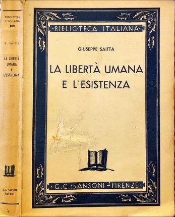 La libertà umana e l’esistenza.