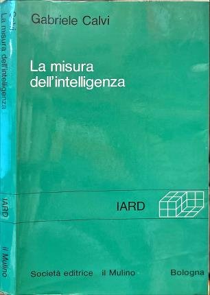 La misura dell'intelligenza.
