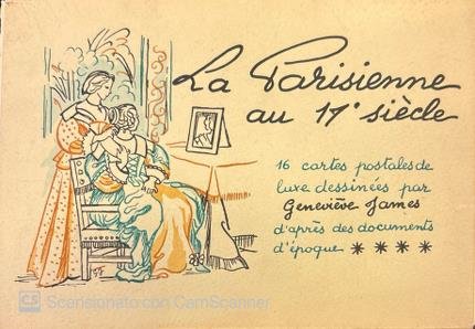 La Parisienne au 17° siècle par Geneviève James. | Immagine principale