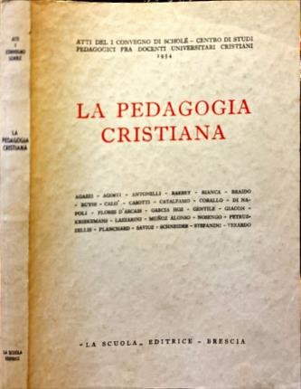 La pedagogia cristiana.