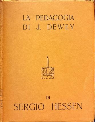 La pedagogia di John Dewey.