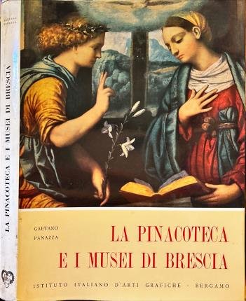 La Pinacoteca e i Musei di Brescia.