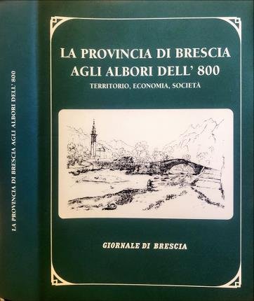 La provincia di Brescia agli albori dell’800.