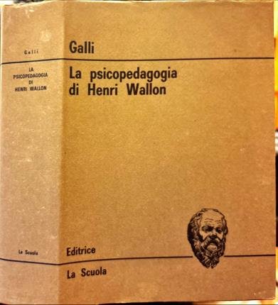 La psicopedagogia di Henri Wallon.