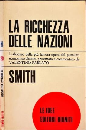 La ricchezza delle nazioni. Abbozzo.