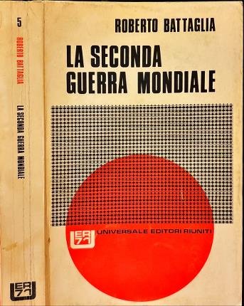 La seconda guerra mondiale.