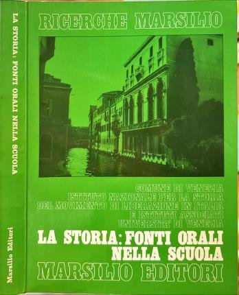 La storia: fonti orali nella scuola.