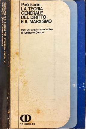 La teoria generale del diritto e il Marxismo.