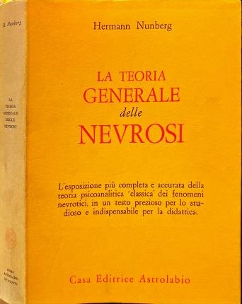 La teoria generale delle nevrosi.
