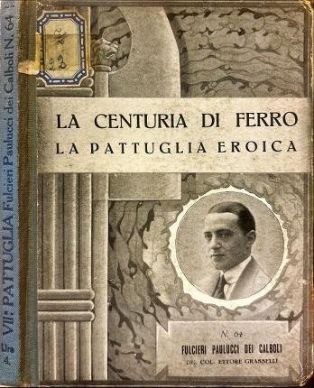 La vita di Fulcieri Paulucci di Calboli medaglia d'oro.