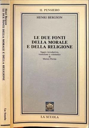 Le due fonti della morale e della religione.
