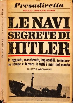 Le navi segrete di Hitler.