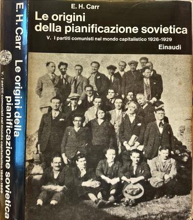 Le origini della pianificazione sovietica 1926-1929. V.