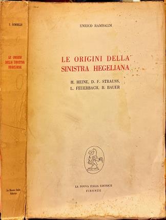 Le origini della sinistra hegeliana.