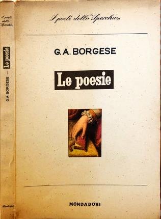 Le poesie. (1922). Borgese.