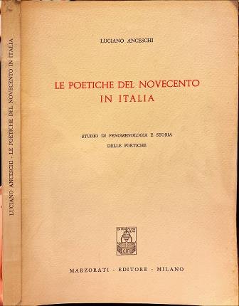 Le poetiche del Novecento in Italia.