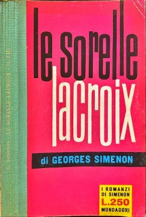 Le sorelle Lacroix.