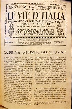 Le vie d' Italia. Rivista mensile del Touring Club Italiano. …