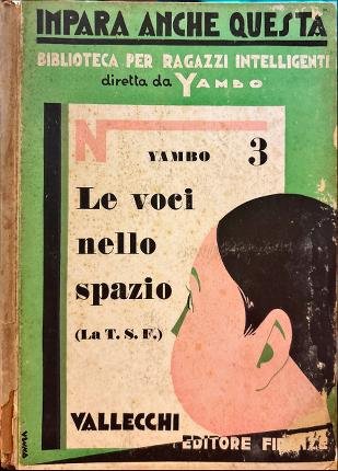 Le voci nello spazio (LA T. S. F. ).