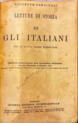 Letture di storia. III. Gli Italiani. L'Europa e gli altri …