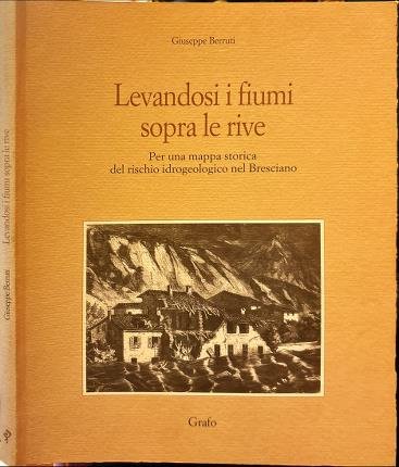 Levandosi i fiumi sopra le rive.
