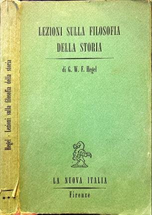 Lezioni sulla filosofia della storia. Vol. III.