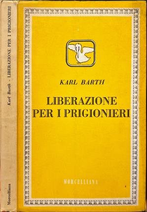 Liberazione per i prigionieri.