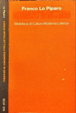 Lingua intellettuali egemonia in Gramsci.
