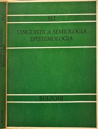 Linguistica semiologia epistemologia.